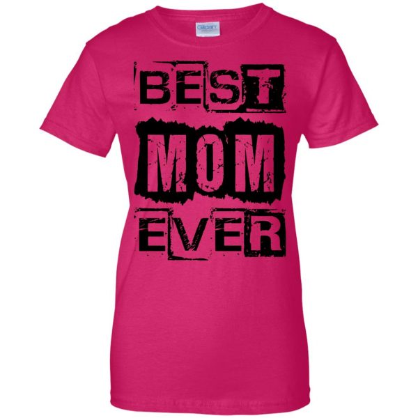 best mom ever womens t shirt - lady t shirt - pink heliconia