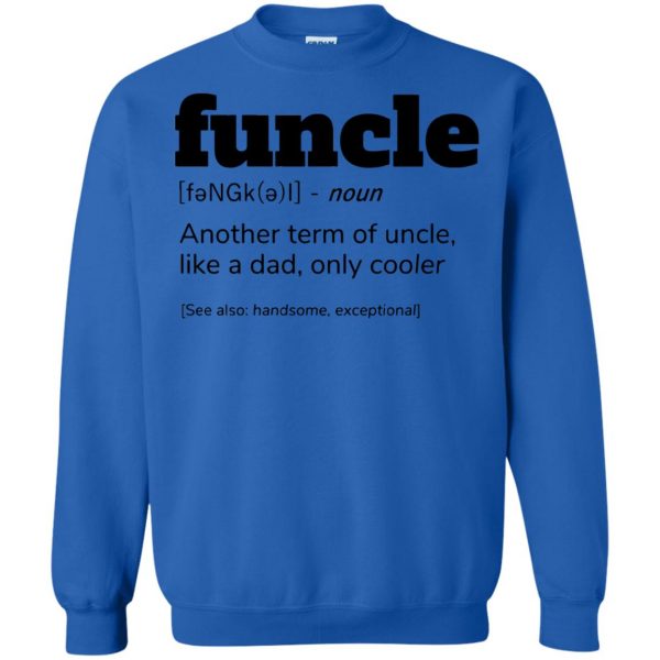 cool uncle sweatshirt - royal blue