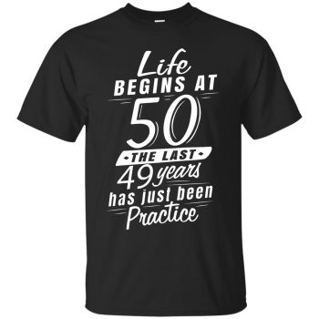 life begins at 50 tshirt - black