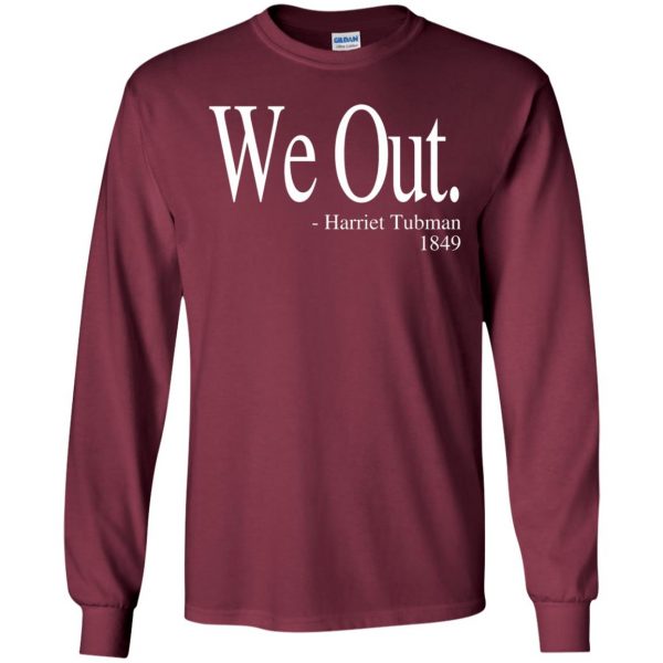 we out long sleeve - maroon