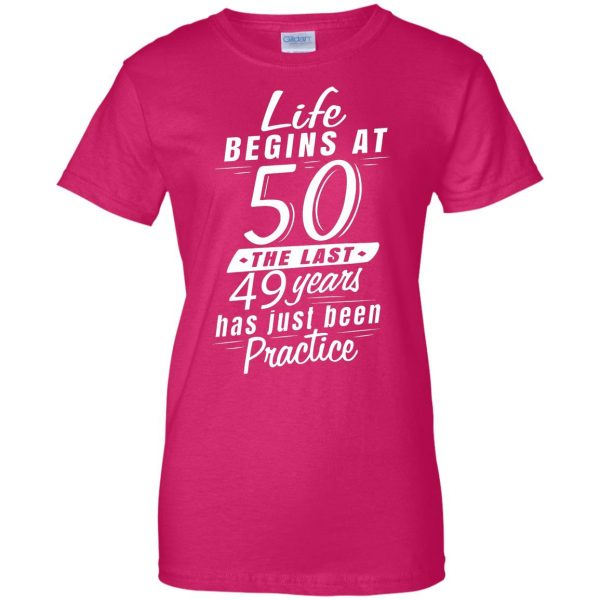 life begins at 50 womens t shirt - lady t shirt - pink heliconia