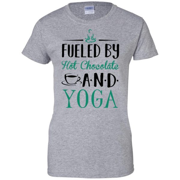 Fueled by Hot Chocolate and Yoga womens t shirt - lady t shirt - sport grey