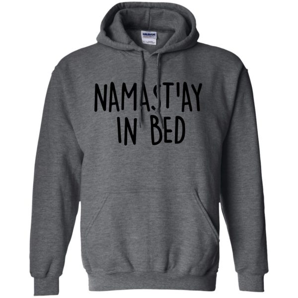 namaste in bed hoodie - dark heather