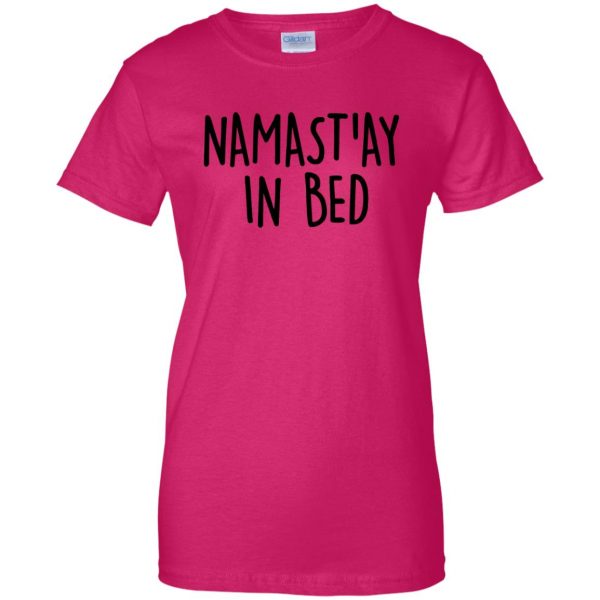 namaste in bed womens t shirt - lady t shirt - pink heliconia