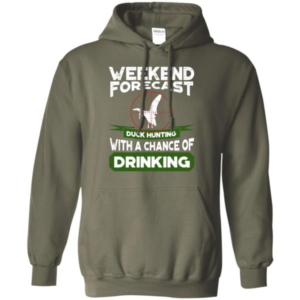 Weekend Forecast Duck Hunting hoodie - military green