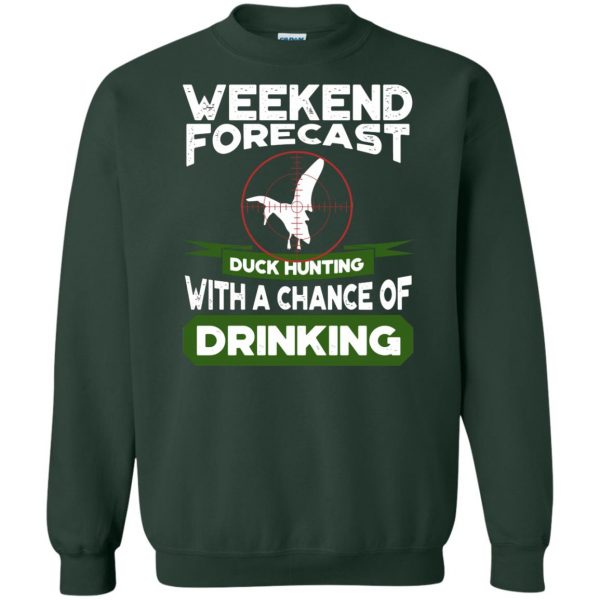 Weekend Forecast Duck Hunting sweatshirt - forest green