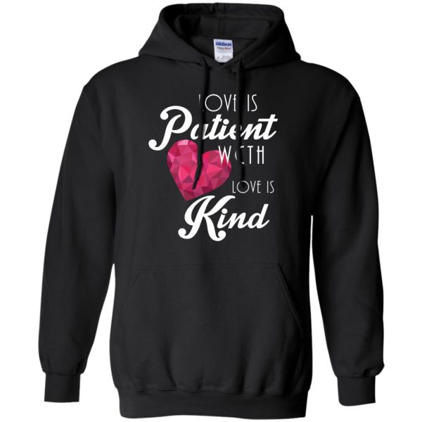 Love Is Patient Love Is Kind hoodie - black