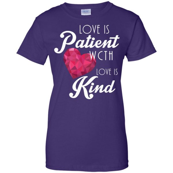 Love Is Patient Love Is Kind womens t shirt - lady t shirt - purple