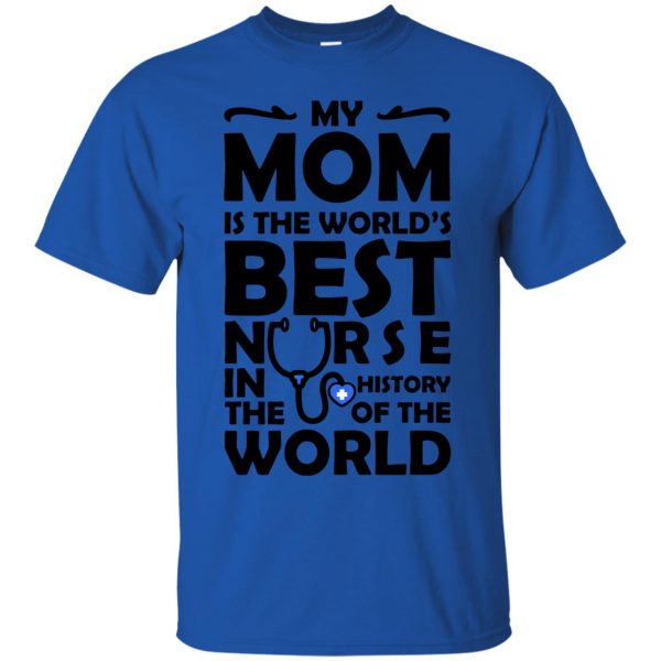 my mom is a nurse shirt t shirt - royal blue
