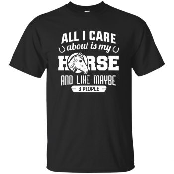 all i care about is my horse and like maybe 3 people - black