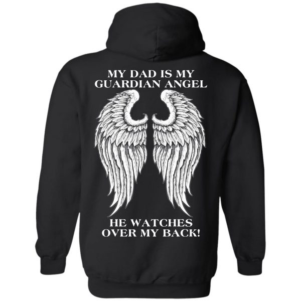my dad is my guardian angel hoodie - black