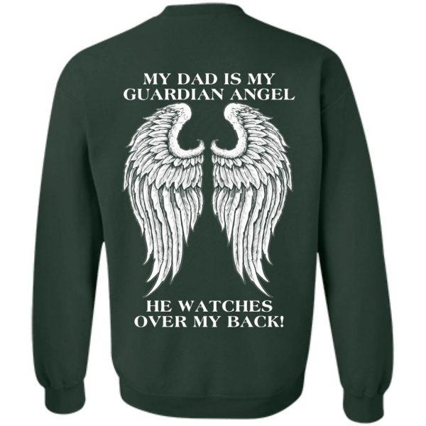 my dad is my guardian angel sweatshirt - forest green