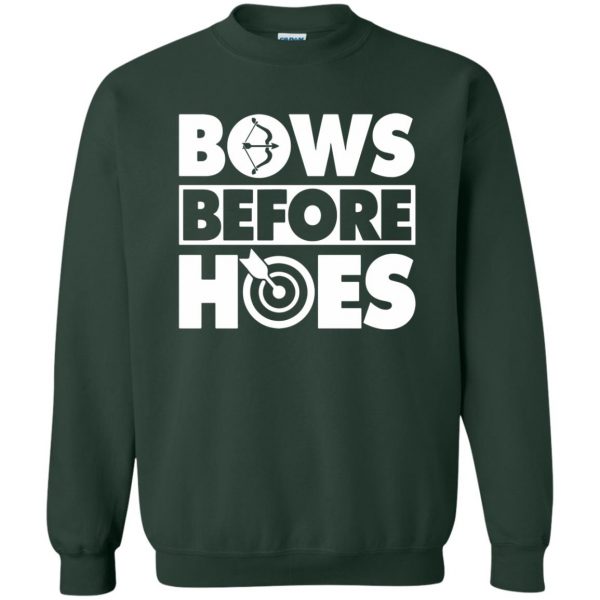 Bows Before Hoes sweatshirt - forest green