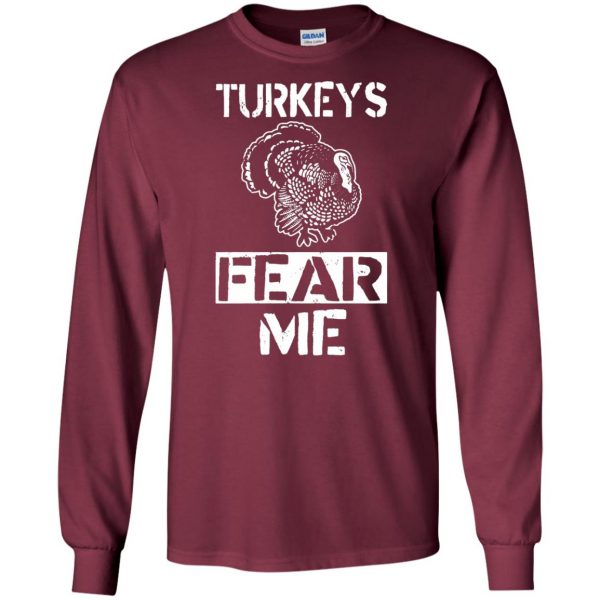 Turkeys Fear Me long sleeve - maroon