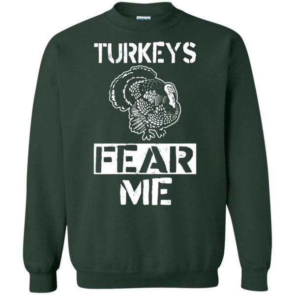 Turkeys Fear Me sweatshirt - forest green