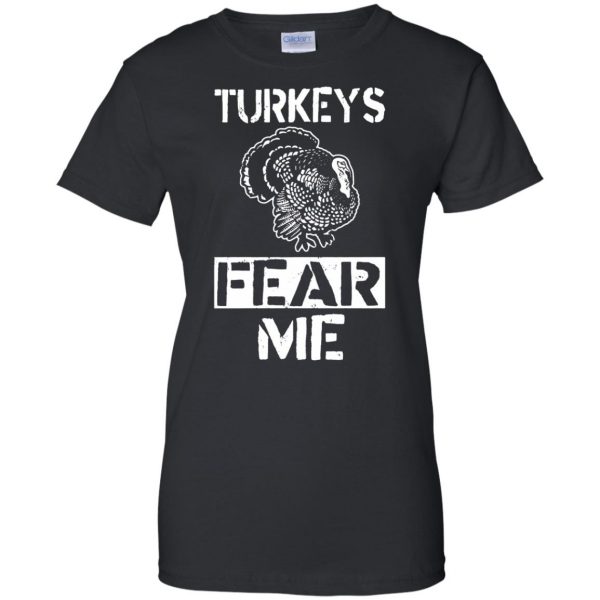 Turkeys Fear Me womens t shirt - lady t shirt - black