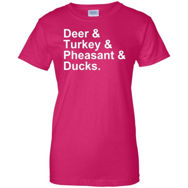 Deer, Turkey, Pheasant, Ducks womens t shirt - lady t shirt - pink heliconia