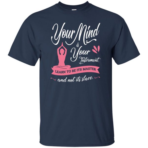 Your Mind is Your Instrument t shirt - navy blue