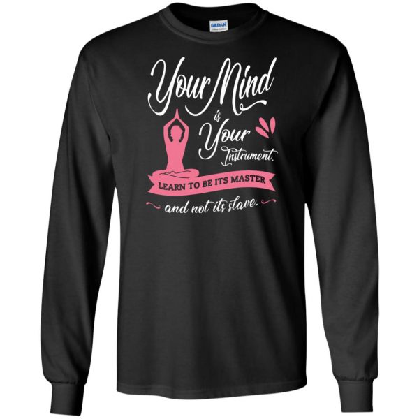 Your Mind is Your Instrument long sleeve - black