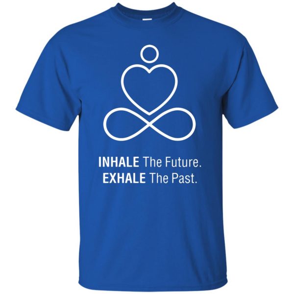 Inhale The Future - Exhale The Past t shirt - royal blue