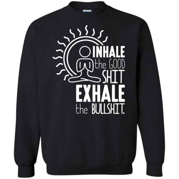 Inhale - Exhale sweatshirt - black