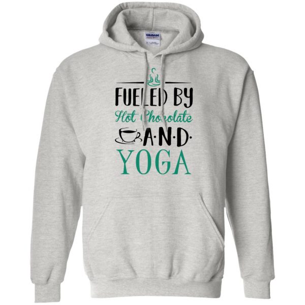 Fueled by Hot Chocolate and Yoga hoodie - ash