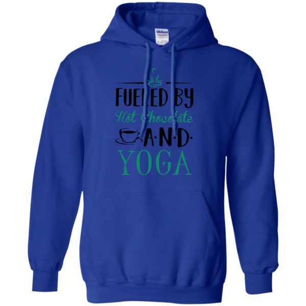 Fueled by Hot Chocolate and Yoga hoodie - royal blue