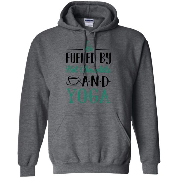 Fueled by Hot Chocolate and Yoga hoodie - dark heather