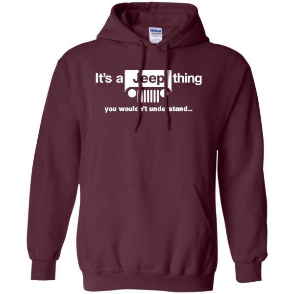 It's a Jeep thing hoodie - maroon