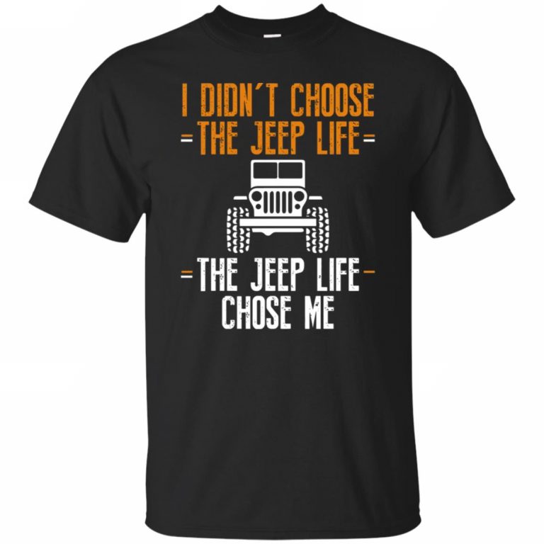 The Jeep Life Chose Me - 10% Off - FavorMerch