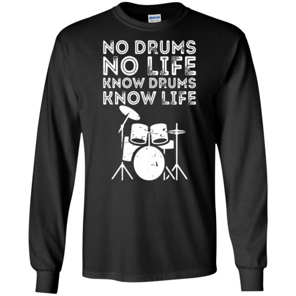 Know Drums Know Life long sleeve - black