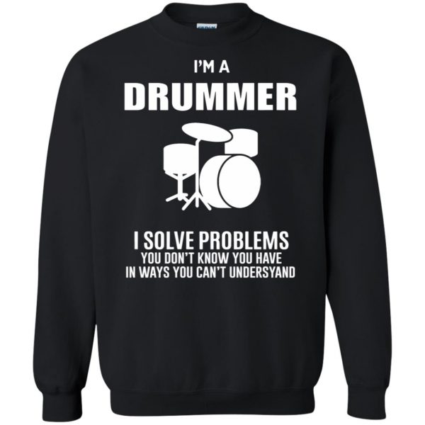 I'm A Drummer sweatshirt - black