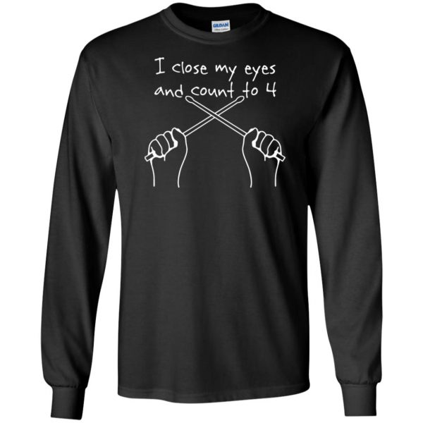 The drummer closes his eyes and counts to four long sleeve - black