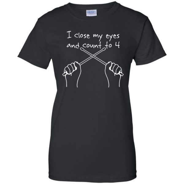 The drummer closes his eyes and counts to four womens t shirt - lady t shirt - black