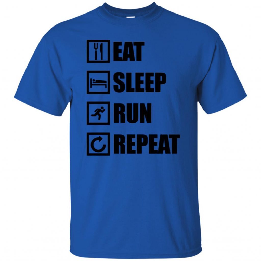 Eat Sleep Run Repeat Shirt - 10% Off - FavorMerch