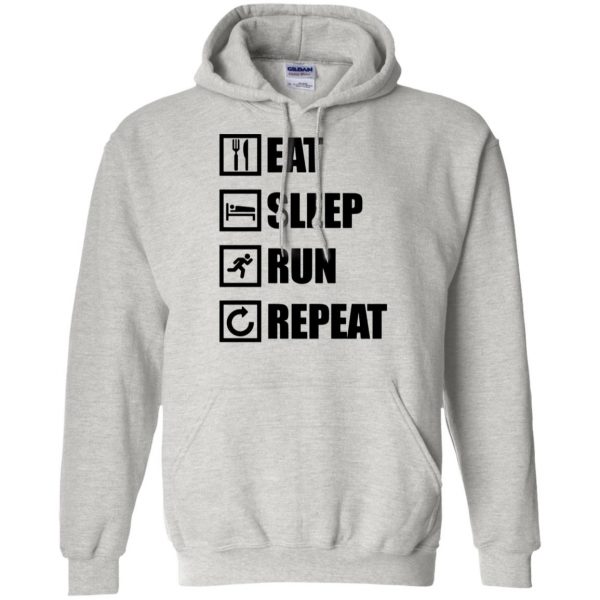 eat sleep run repeat shirt hoodie - ash