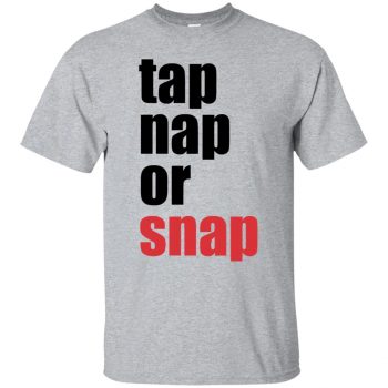 Tap Nap Or Snap - sport grey