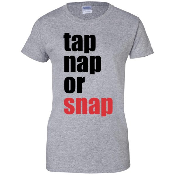 Tap Nap Or Snap womens t shirt - lady t shirt - sport grey