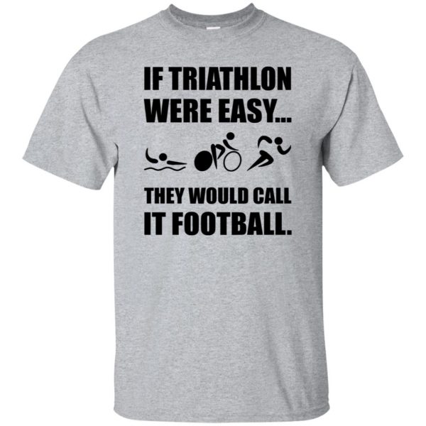 Triathlon Were Easy - sport grey