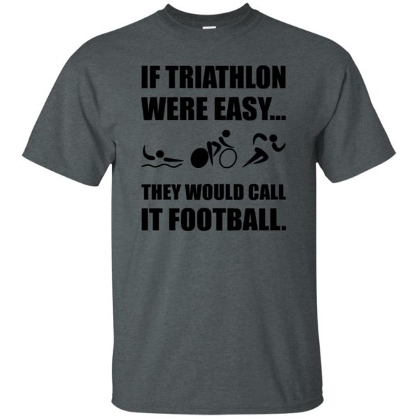 Triathlon Were Easy t shirt - dark heather