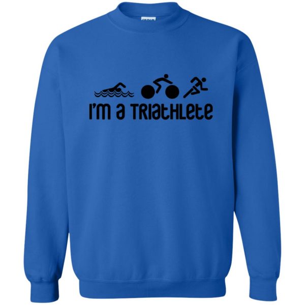 I'm a Triathlete sweatshirt - royal blue