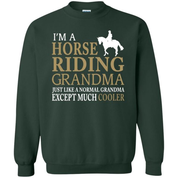 I'M A HORSE RIDING GRANDMA sweatshirt - forest green