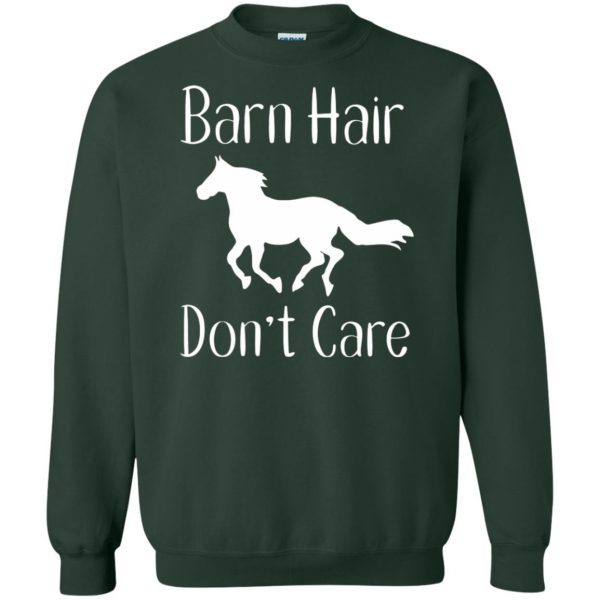 Barn Hair Don't Care sweatshirt - forest green