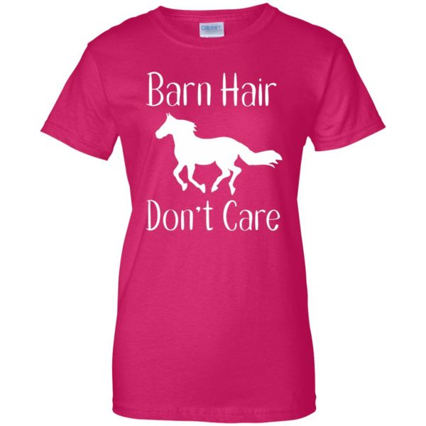 Barn Hair Don't Care womens t shirt - lady t shirt - pink heliconia