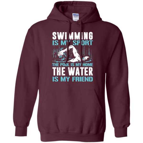 Swimming is my sport hoodie - maroon