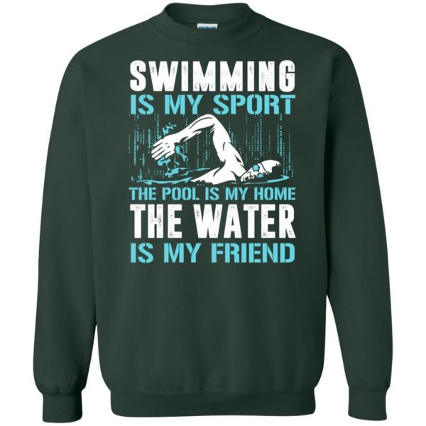 Swimming is my sport sweatshirt - forest green