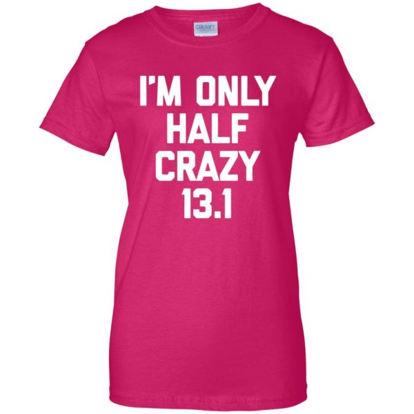 funny half marathon shirts womens t shirt - lady t shirt - pink heliconia