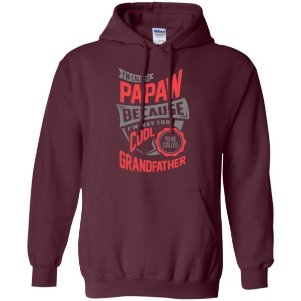 papaw shirt hoodie - maroon