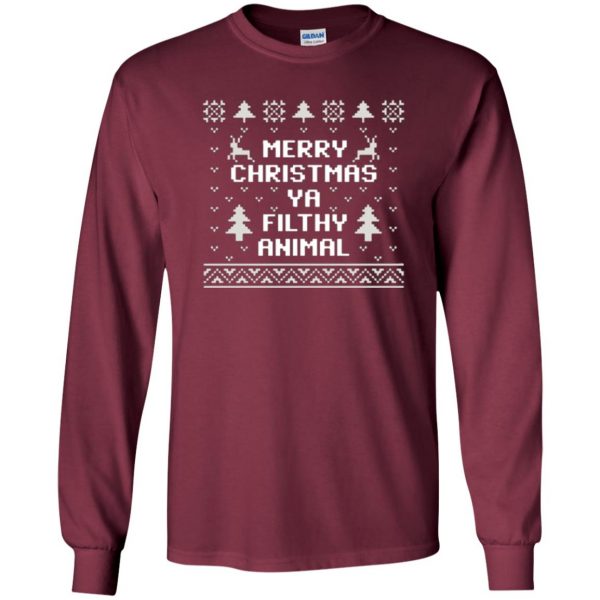 merry christmas you filthy animal shirt long sleeve - maroon