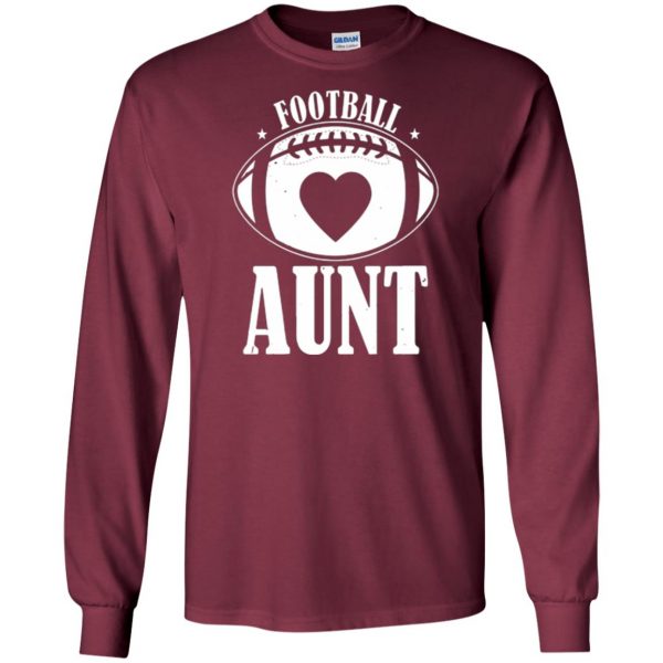 football aunt shirts long sleeve - maroon